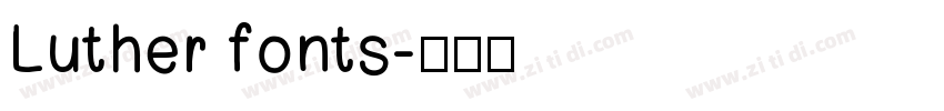 Luther fonts字体转换